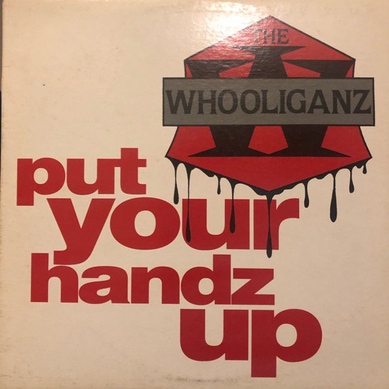 The Whooliganz / Put Your Handz Up
