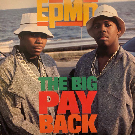 EPMD / The Big Payback