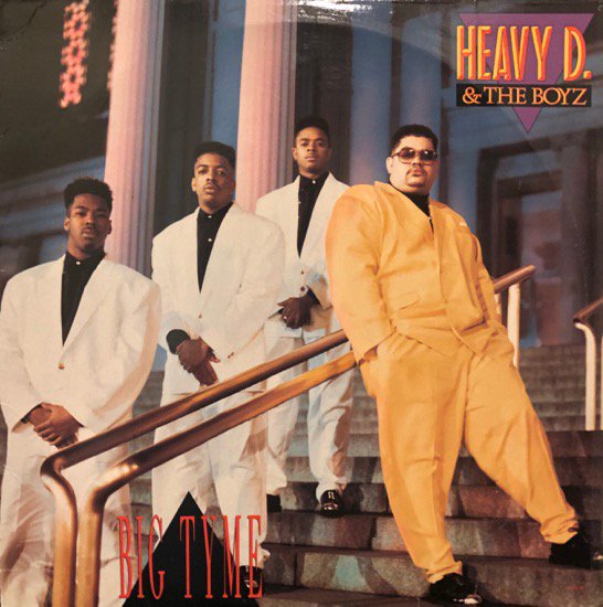 Heavy D & The Boyz / Big Tyme