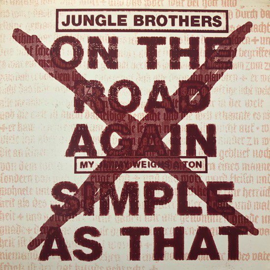 Jungle Brothers / On The Road Again b/w Simple As That