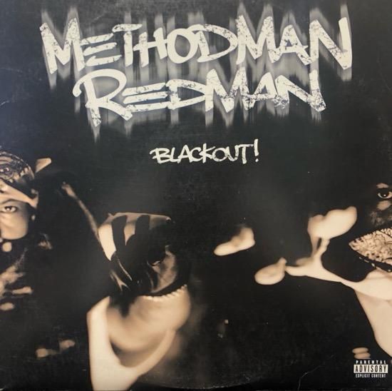 Method Man & Redman / Blackout - SLASH RECORD