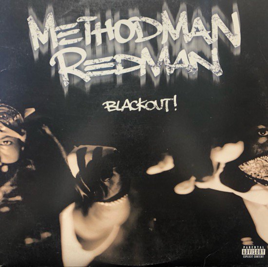Method Man & Redman / Blackout