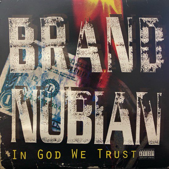 Brand Nubian / In God We Trust