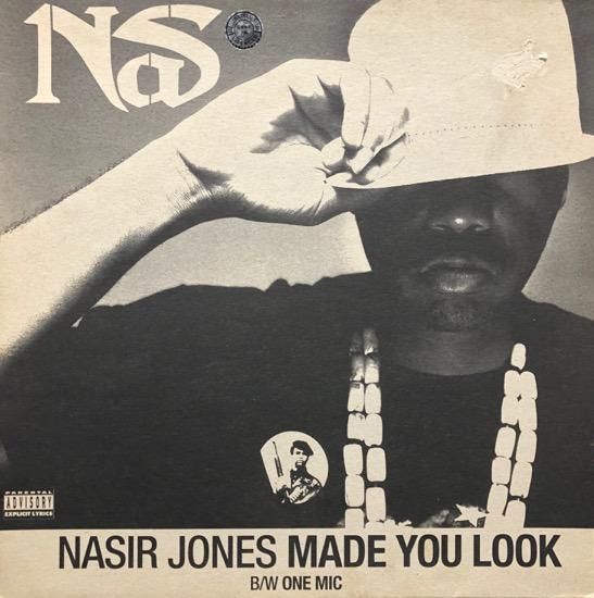 Nas / Made You Look b/w One Mic