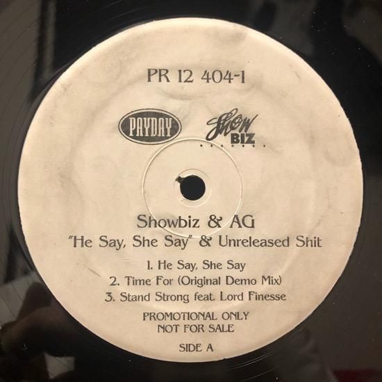 Showbiz & AG / He Say, She Say & Unreleased Shit 