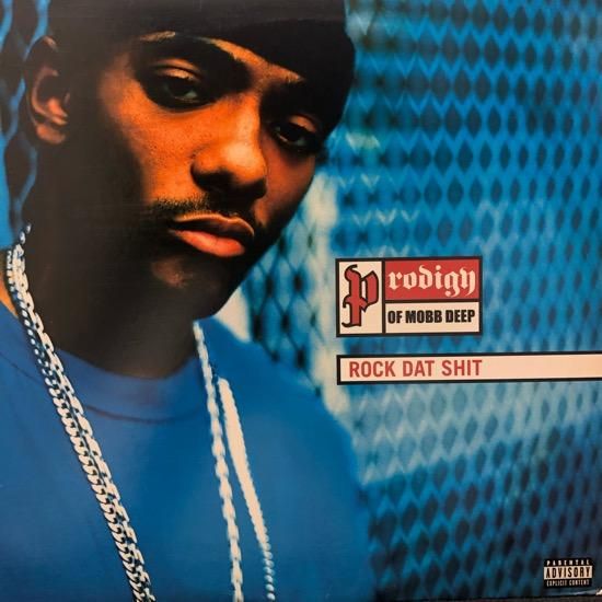 Prodigy / Rock Dat Shit