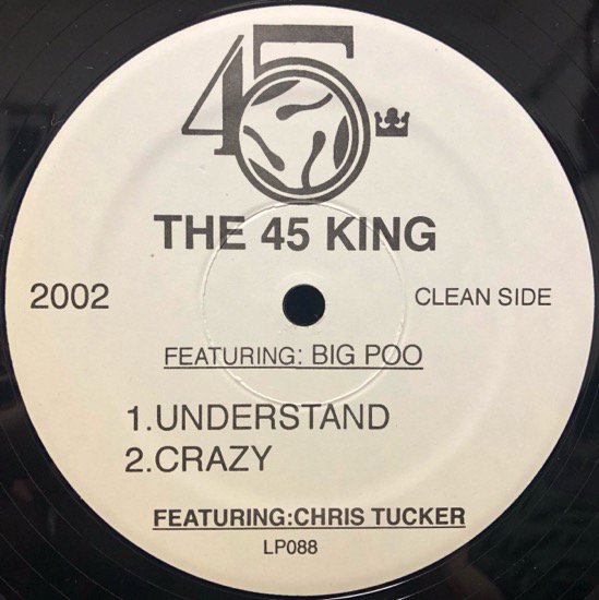 The 45 King / Understand / Crazy