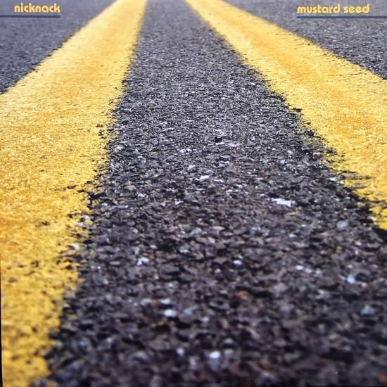 Nicknack / Mustard Seed