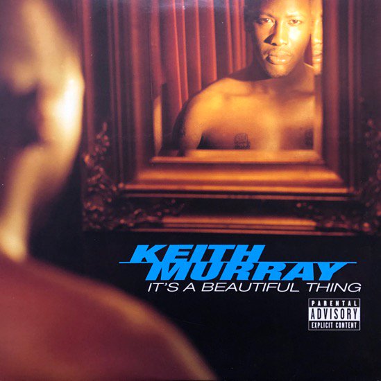 Keith Murray / It's A Beautiful Thing