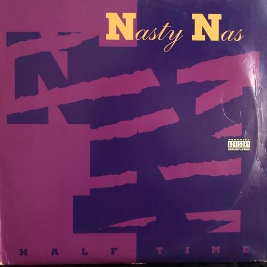 Nasty Nas / Half Time 