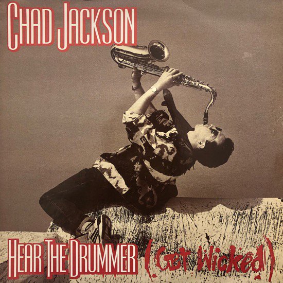 Chad Jackson / Hear The Drummer (Get Wicked)