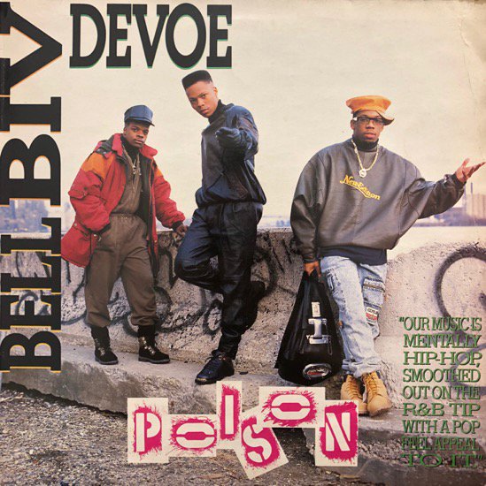 Bell Biv Devoe / Poison