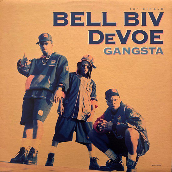 Bell Biv Devoe / Gangsta
