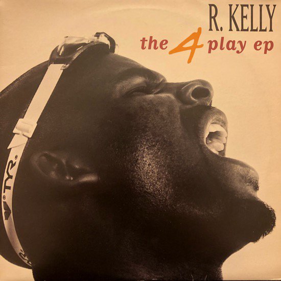 R. Kelly / The 4 Play EP