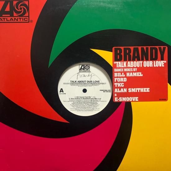 Brandy / Talk About Our Love (Dance Mixes) (promo only w-pack 12)