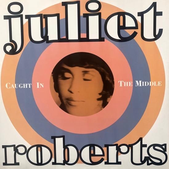 Juliet Roberts / Caught In The Middle