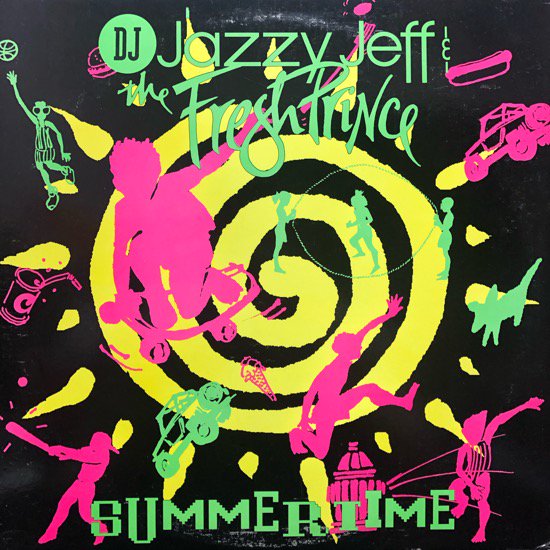 DJ Jazzy Jeff & The Fresh Prince / Summertime