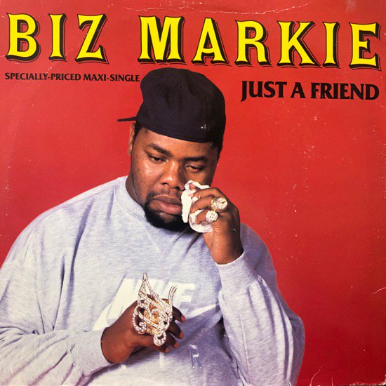 Biz Markie / Just A Friend