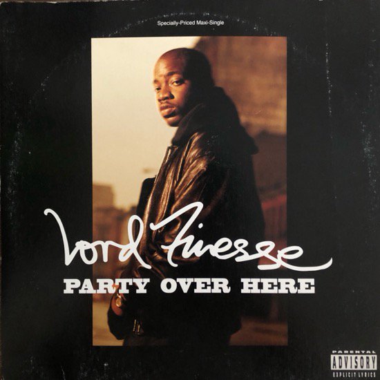 Lord Finesse / Party Over Here (1992 US Original )