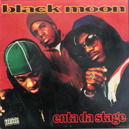 Black Moon / Enta Da Stage