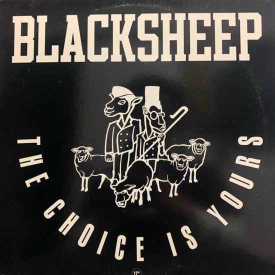 BlackSheep / The Choice Is Yours ( 1991 US ORIGINAL )