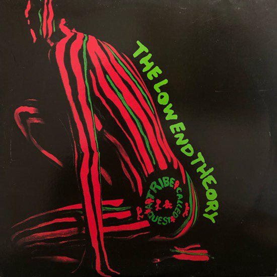 A Tribe Called Quest / The Low End Theory