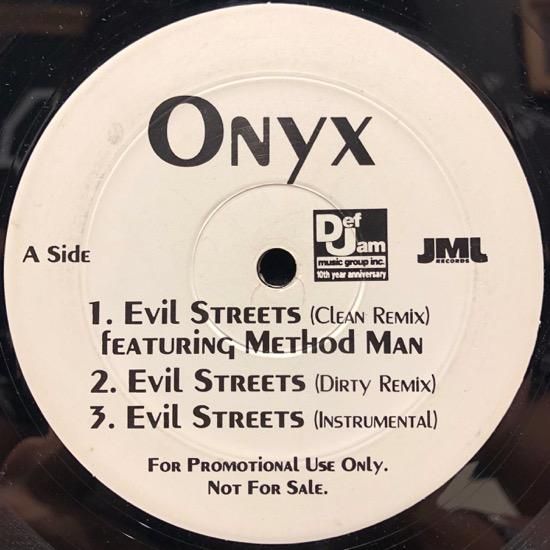 Onyx / Evil Streets (Remix) b/w Purse Snatchers Pt. 2 (1995 US UNKNOWN PRESS)