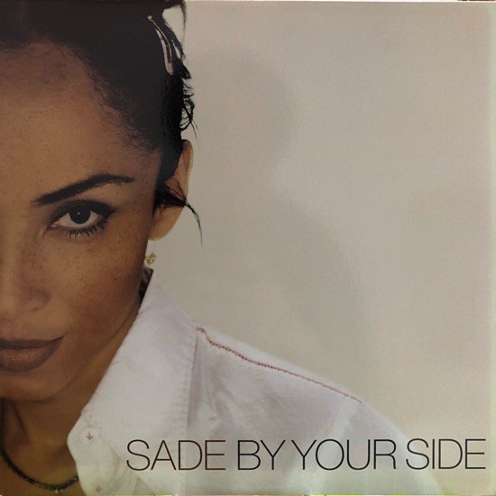  SADE / BY YOUR SIDE