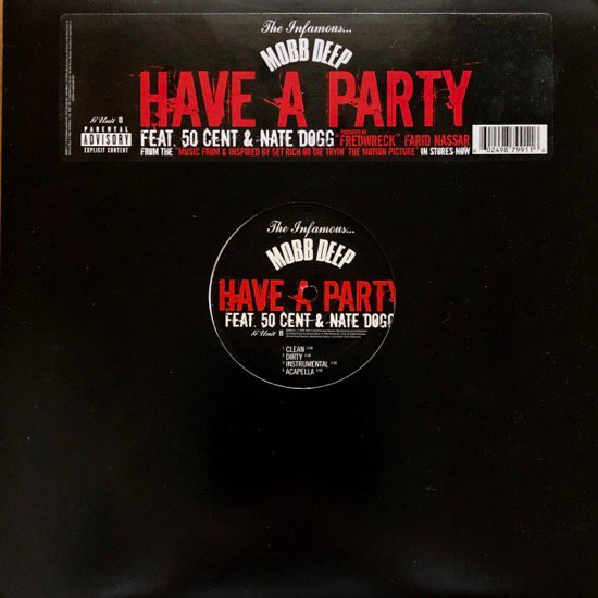 MOBB DEEP / HAVE A PARTY