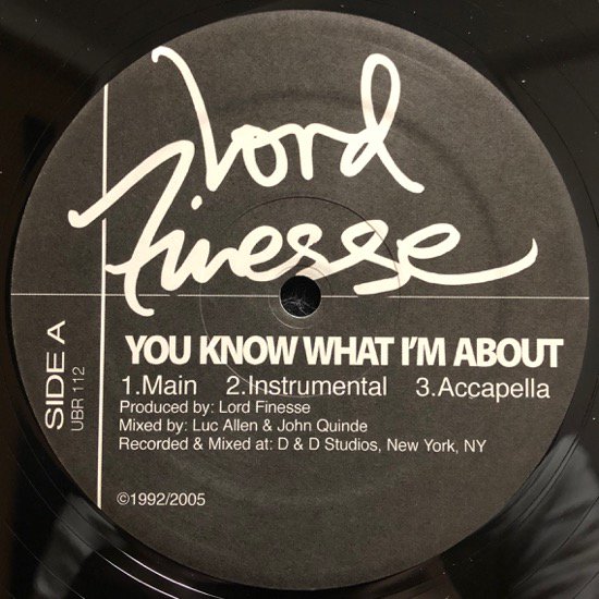 LORD FINESSE / YOU KNOW WHAT I'M ABOUT b/w YES YOU MAY REMIX ( Limited Pressing )