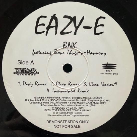 EAZY-E / BNK b/w 24 HRS TO LIVE (REMIX)(PROMO)