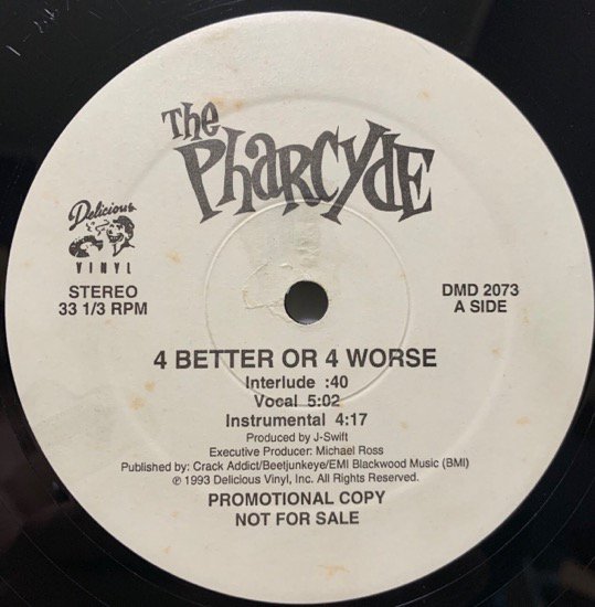 THE PHARCYDE / 4 BETTER OR 4 WORSE b/w PACK THE PIPE (US Original Promo Only)