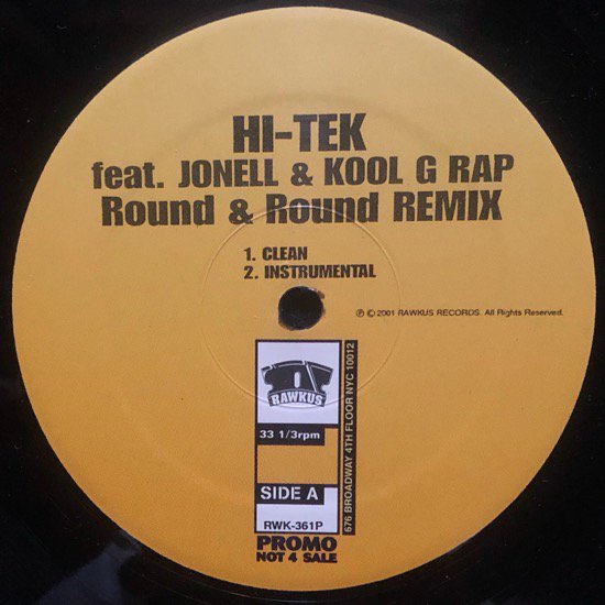 HI-TEK FEAT. JONELL & KOOL G RAP / ROUND &  ROUND (Remix)