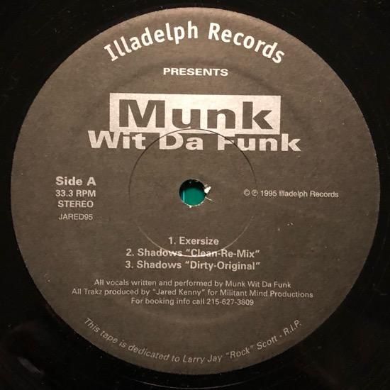 MUNK WIT DA FUNK / EXERSIZE / SHADOWS