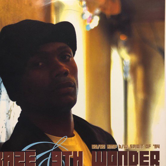 Kaz & 9TH WONDER / 50/50 AMP / SPIRIT OF '94