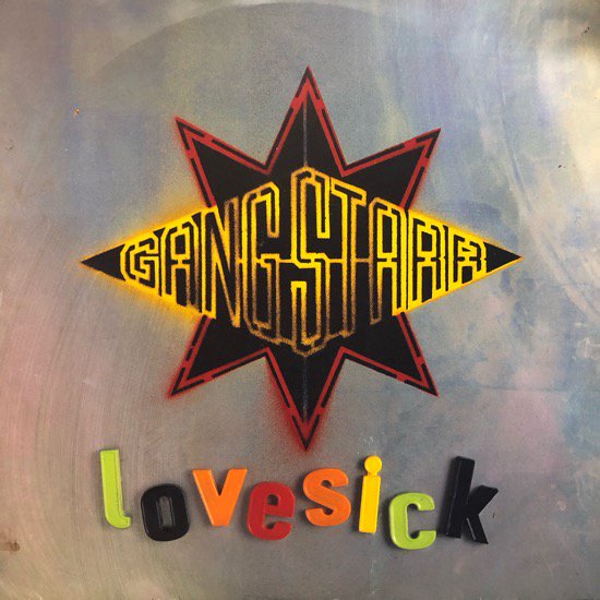 Gang Starr / LOVESICK ( 1991 UK ORIGINAL )