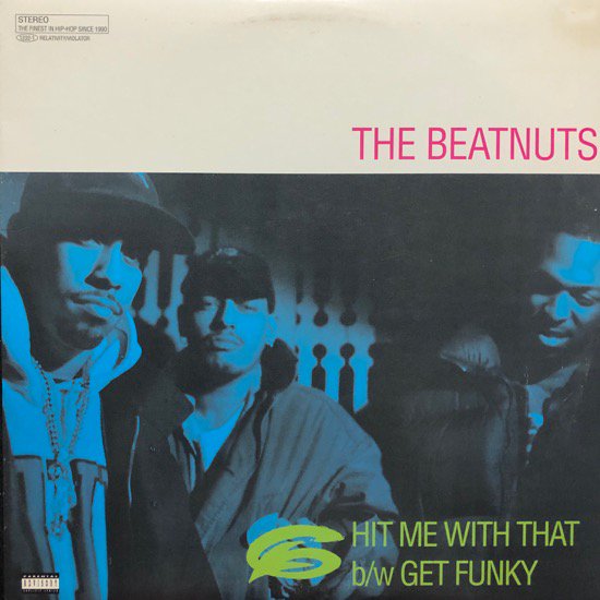 THE BEATNUTS / HIT ME WITH THAT b/w GET FUNKY ( 94 US Original )