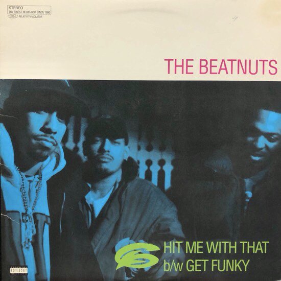 THE BEATNUTS / HIT ME WITH THAT b/w GET FUNKY ( 94 US original )
