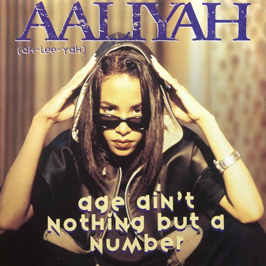Aaliyah – Age Ain't Nothing But A Number | www.gamutgallerympls.com