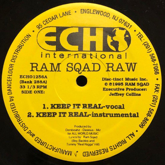 RAM SQAD RAW / KEEP IT REAL b/w WHEN & WHERE