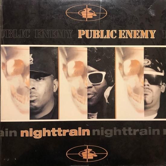 PUBLIC ENEMY / NIGHTTRAIN b/w MORE NEWS AT 11 ( 92 US Original )