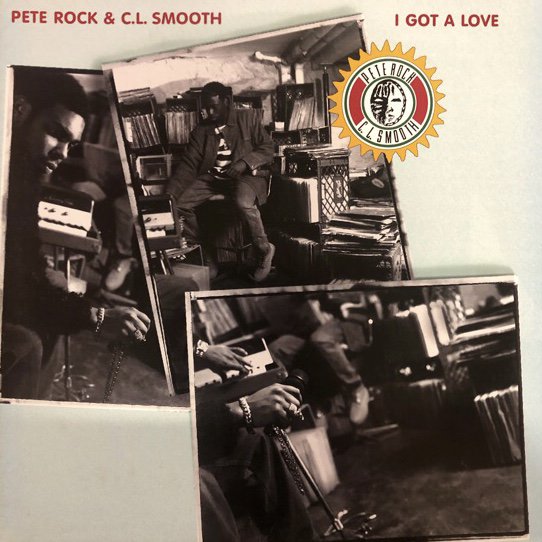 PETE ROCK & C.L. SMOOTH / I GOT A LOVE (94 US ORIGINAL PRESSING)