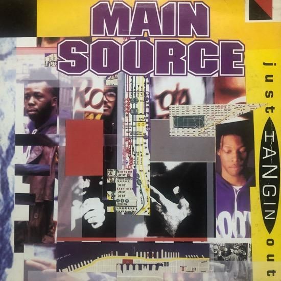 MAIN SOURCE / JUST HANGIN' OUT b/w LIVE AT THE BARBEQUE (91 US ORIGINAL)
