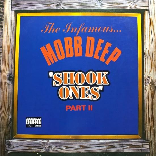 MOBB DEEP / SHOOK ONES PART II (95 US ORIGINAL)