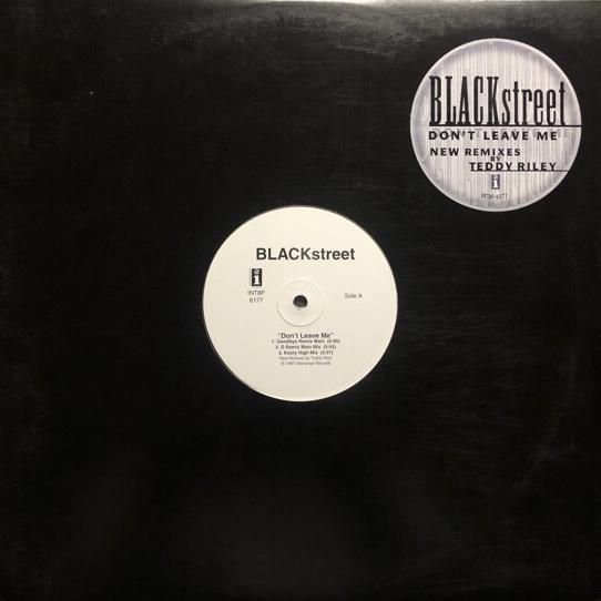 BLACKSTREET / DON'T LEAVE ME (REMIXES) (PROMO)