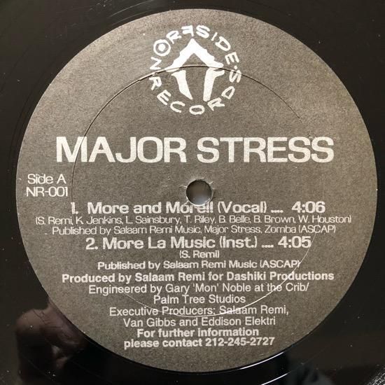 MAJOR STRESS / MORE  AND MORE b/w A DAY IN DA STUY(95 US ORIGINAL)