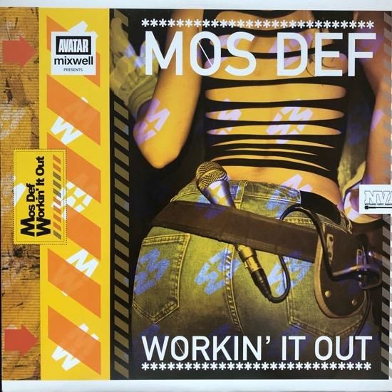 MOS DEF / WORKIN' IT OUT