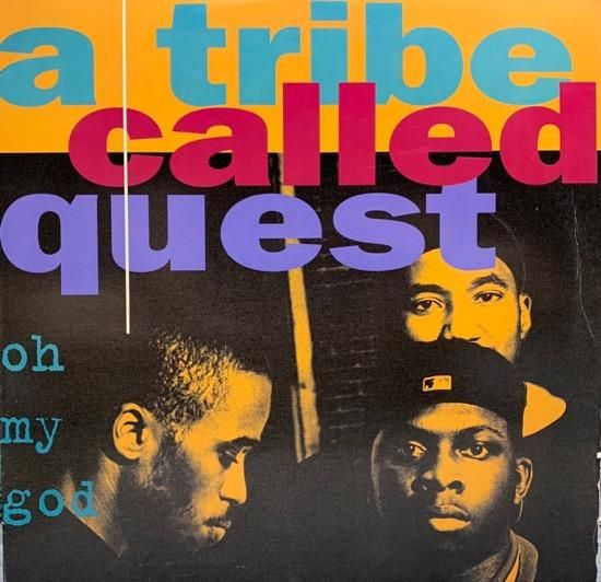 A TRIBE CALLED QUEST / OH MY GOD (1994 US ORIGINAL)