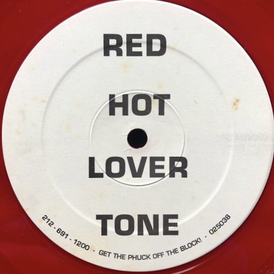 RED HOT LOVER TONE / GET THE PHUCK OFF THE BLOCK! (1994 US PROMO ONLY)