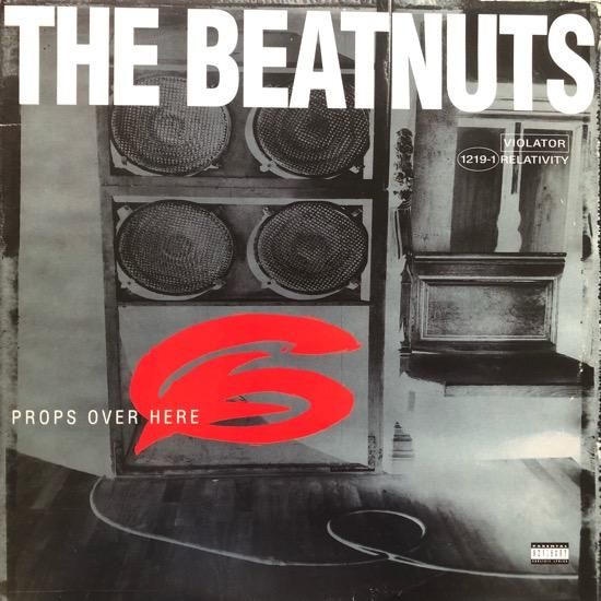 THE BEATNUTS / PROPS OVER HERE (1994 US ORIGINAL)